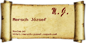 Mersch József névjegykártya